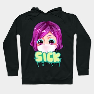 Sick Hoodie